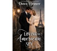 Loving an American Spy (Marsden Descendants)