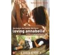 Loving Annabelle [ 2006 ] Uncensored - Lesbian Arthouse