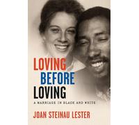 Loving before Loving: A Marriage in Black and White