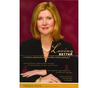 Loving Better - A Simple Apprach to a Healthy Relationship (2 book & VHS set)