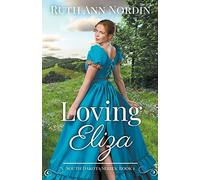 Loving Eliza: 1 (South Dakota)
