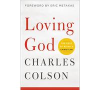 Loving God: The Cost of Being a Christian