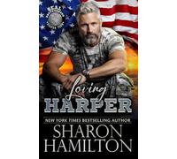 Loving Harper: 2 (SEAL Brotherhood: Silver Team)