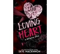 Loving Heart (Defiance)