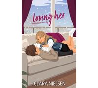 Loving Her: A YA Sweet Romance (Hartwell Academy)