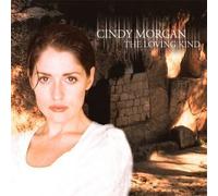 Loving Kind by Morgan, Cindy [Music CD]