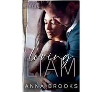 Loving Liam: 3 (Reason to Ruin)