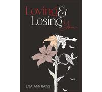 Loving & Losing You