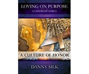 Loving on Purpose: Culture Of Honor DVD