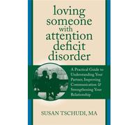 Loving Someone with ADD by Susan Tschundi NEW Paperback softback