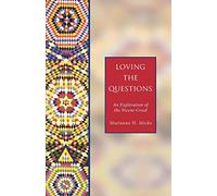 Loving the Questions: An Exploration of the Nicene Creed