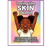 Loving the Skin I Am In