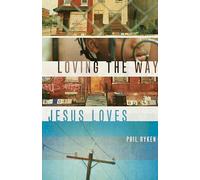 Loving the Way Jesus Loves