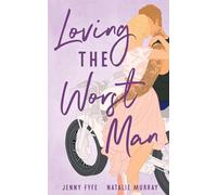 Loving the Worst Man