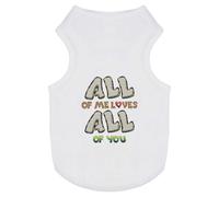 'Loving You Completely' Pet Dog/Cat T-Shirt (PT00147339)