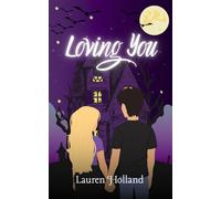 Loving You: Standalone novella in the Loving Universe