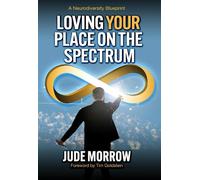 Loving Your Place on the Spectrum
