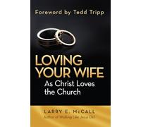 Loving Your Wife as Christ Loved the Church