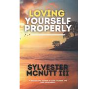Loving Yourself Properly