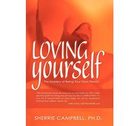 Loving Yourself: The Mastery of Being Your Own Person
