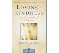 Lovingkindness: The Revolutionary Art of Happiness