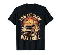 Low and Slow is the Only Way I Roll BBQ Culinary T-Shirt