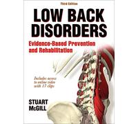 Low Back Disorders: Evidence-Based Prevention and Rehabilitation