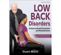 Low Back Disorders : Evidence-Based Prevention and Rehabilitation