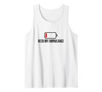 Low Battery Need My Ambulance Funny EMS EMT Paramedic Tank Top