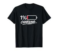 Low Battery Social Energy Funny Charging 1 Percent Work T-Shirt