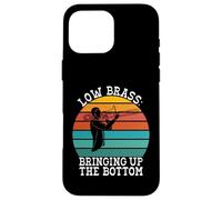 Low Brass Bringing up the Bottom Band Camp Case for iPhone 16 Pro Max