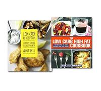 Low Carb Cookbook Collection 2 Books Set Lose Weight and feel great, (Low Carb Revolution: Comfort Eating for Good Health and [Hardcover] The Low Carb High Fat Cookbook)