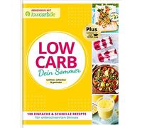 LOW CARB Dein Sommer: Leichter, schlanker and gesunder, de 9783964172495 New.