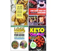 Low Carb Revolution, The Low Carb High Fat Cookbook, Low Carb Diet for Beginners, The One Pot Ketogenic Diet Cookbook 4 Books Collection Set