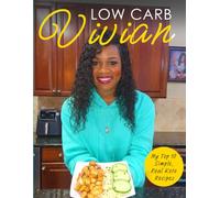 Low Carb Vivian: My Top 10 Simple, Real Keto Recipes