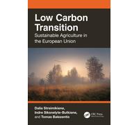 Low Carbon Transition : Sustainable Agriculture in the European Union