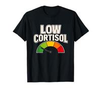 Low Cortisol Stress Free Relaxed Wellness Humor T-Shirt
