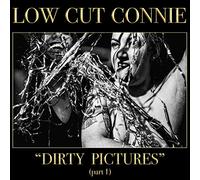 Low Cut Connie - Dirty Pictures (Part 1) [VINYL]