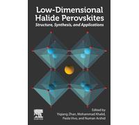 Low-Dimensional Halide Perovskites : Structure, Synthesis, and Applications