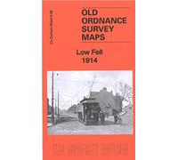 Low Fell 1914: County Durham Sheet 6.08 (Old Ordnance Survey Maps of County Durham)