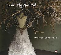 Low-Fly Quintet – Winter Love Song – CD – US Import (in-akustik)