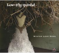 Low-Fly Quintet – Winter Love Song – CD – US Import (in-akustik)