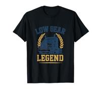Low Gear Legend Truck Driver novelty Design T-Shirt