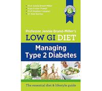 Low GI Managing Type 2 Diabetes : Managing Type 2 Diabetes