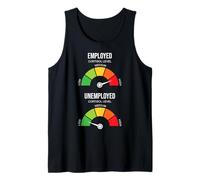 Low & High Cortisol Employed Unemployed Meme Tank Top