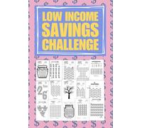 Low Income Savings Challenge Book: Money Savings Challenges Tracker for Women | Easy And Fun Way To Save Money | $50, $100, $200, $300, $400, $500 + And More