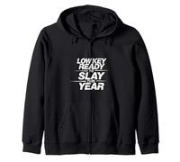 Low Key Ready To Slay This Year Student School - Zip Hoodie