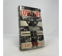 Low Life: Lures and Snares of Old New York