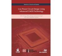 Low Power Circuit Design Using Advanced CMOS Technology