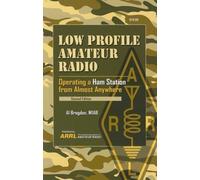 Low Profile Amateur Radio: Operating a Ham Station from Almost Anywhere by Al Brogdon (ARRL)